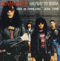 The Ramones : Halfway to Russia